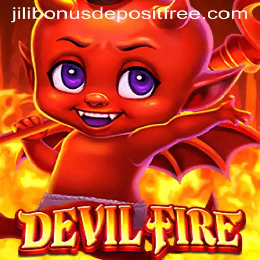 DevilFire: Unleashing the Thrills of Online Gaming with Jili Bonus Free No Deposit