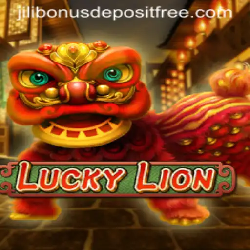 LuckyLion and Jili Bonus Free No Deposit: A Comprehensive Guide