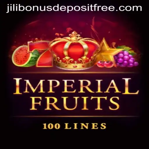 Discover ImperialFruits100 and Unlock Jili Bonus Free No Deposit