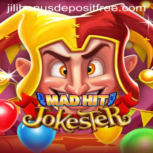 MadHitJokester: A Thrilling Adventure with Jili Bonus Free No Deposit